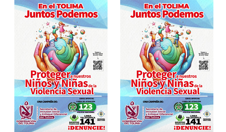 Juntos podemos proteger a nuestros niños y niñas de la violencia sexual en el Tolima