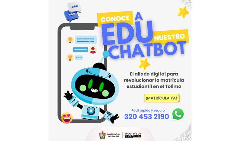 Edu, el chatbot que revoluciona la matrícula estudiantil en el Tolima